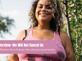 Adrienne maree brown We Will Not Cancel Us: Uncut interview cover image