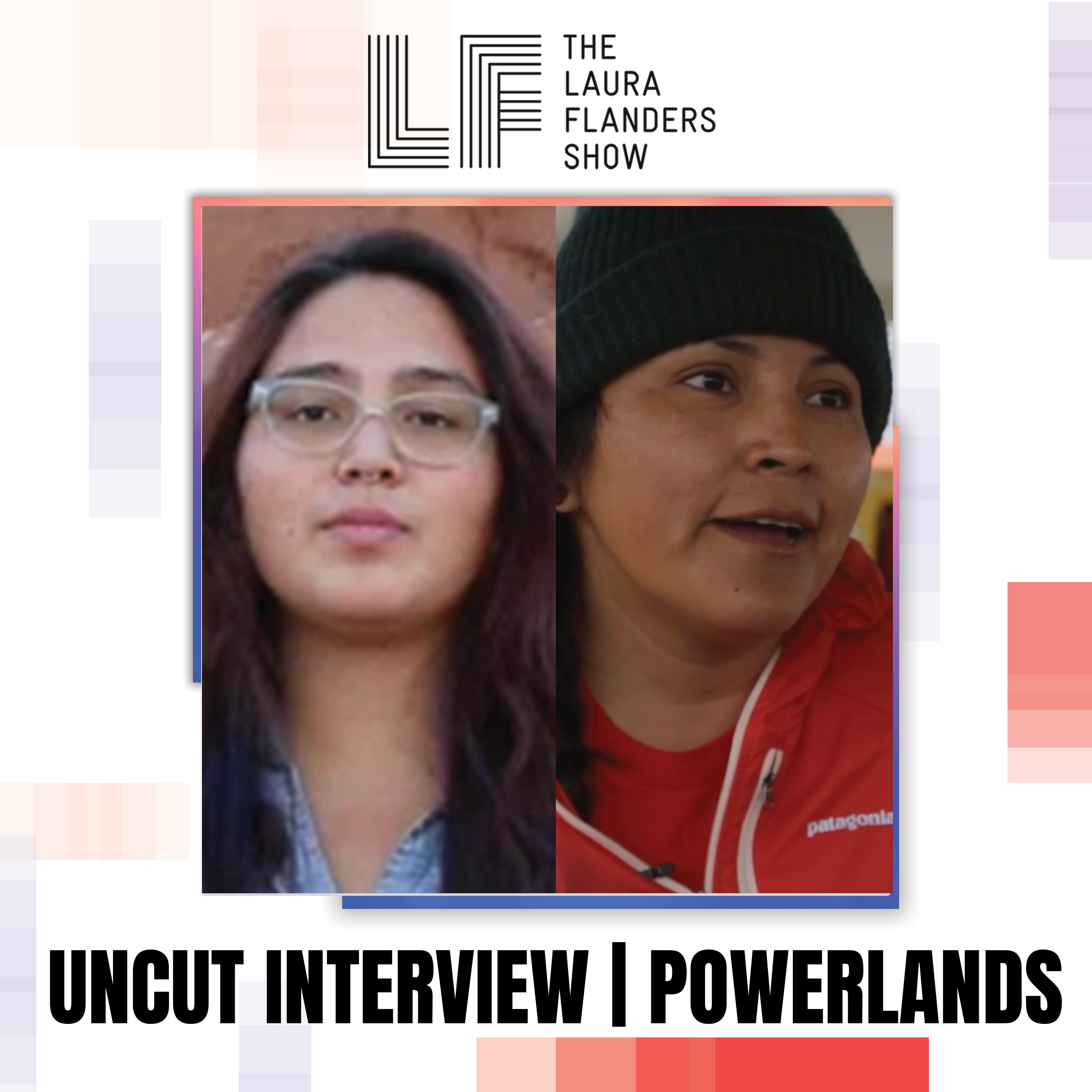Photo of Ivey-Camille Manybeads Tso and Kim Smith with text: Uncut Interview: Powerlands.