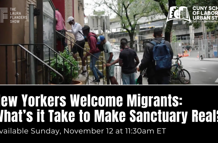 Photo of Migrants with text "New Yorkers Welcome Migrants: What's it Take to Make Sanctuary Real?"
